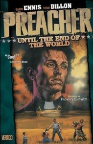 Preacher: Until the End of the World 1996