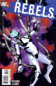 R.E.B.E.L.S. 2009 - 2011 #3