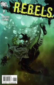 R.E.B.E.L.S. 2009 - 2011 #7