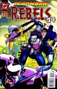 R.E.B.E.L.S. '94-'96 1994 - 1996 #2
