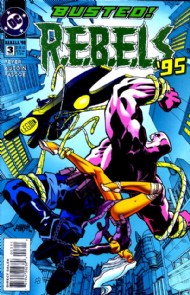 R.E.B.E.L.S. '94-'96 1994 - 1996 #3