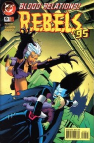 R.E.B.E.L.S. '94-'96 1994 - 1996 #9