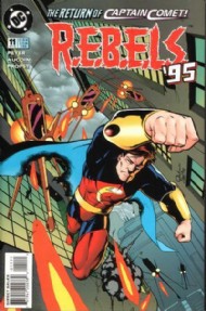 R.E.B.E.L.S. '94-'96 1994 - 1996 #11