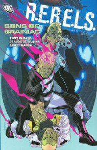 R.E.B.E.L.S.: Sons of Brainiac 2011 #4