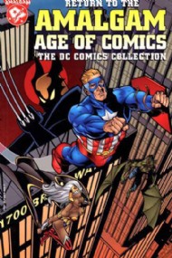 Return to the Amalgam Age of Comics: the DC Comics Collection 1997 #1