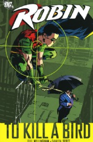 Robin: to Kill a Bird 2006