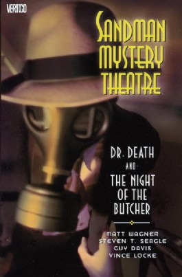 Sandman Mystery Theatre: Dr. Death and the Night of the Butcher