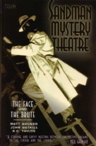 Sandman Mystery Theatre: the Face and the Brute 2004
