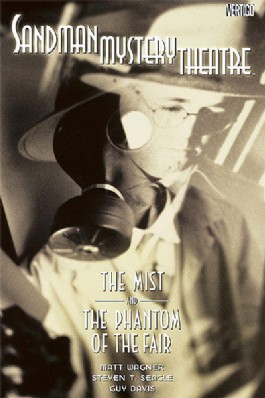 Sandman Mystery Theatre: the Mist and the Phantom of the Fair
