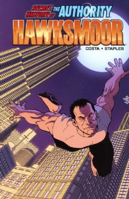 Secret History of the Authority: Hawksmoor