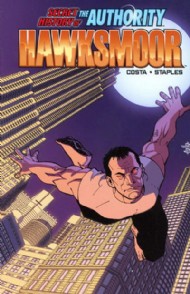 Secret History of the Authority: Hawksmoor 2008
