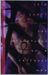 Skin Graft: the Adventures of a Tattooed Man 1993 #1