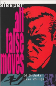 Sleeper: All False Moves 2004