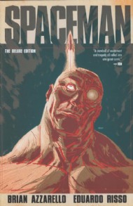 Spaceman: the Deluxe Edition 2011 - 2012