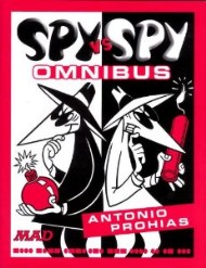 Spy Vs. Spy by Prohias Omnibus 2011