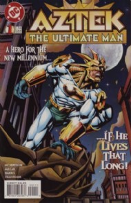 Aztek: the Ultimate Man 1996 - 1997 #1