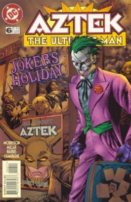 Aztek: the Ultimate Man #6