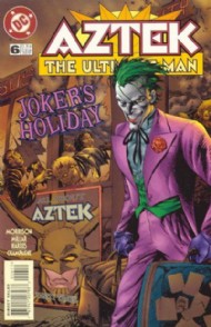 Aztek: the Ultimate Man 1996 - 1997 #6