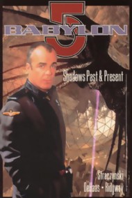 Babylon 5: Shadows Past and Present 1998