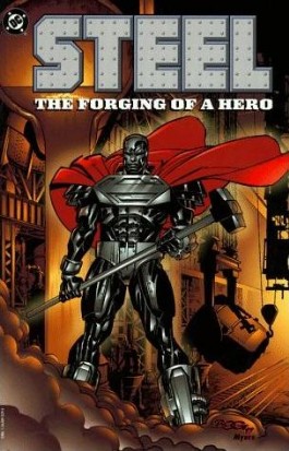 Steel: the Forging of a Hero