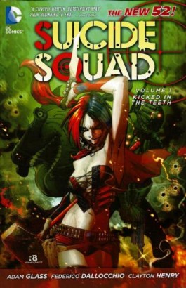 Suicide Squad (4th Series): Kicked in the Teeth #1