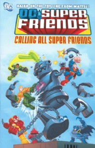 Super Friends: Calling All Super Friends 2009 #2