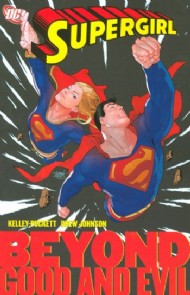 Supergirl: Beyond Good and Evil 2008