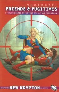 Supergirl: Friends and Fugitives 2010