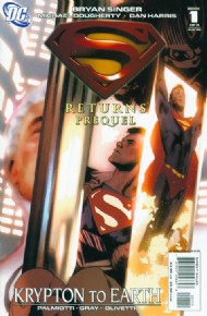 Superman Returns Prequel 2006 #1