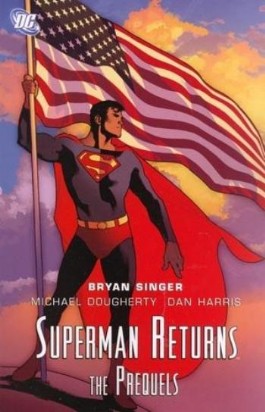 Superman Returns Prequel