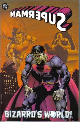 Superman: Bizarro's World