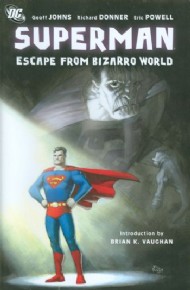 Superman: Escape From Bizarro World 2008
