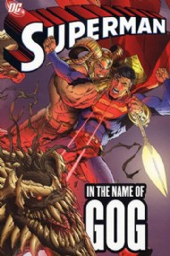Superman: in the Name of Gog 2006