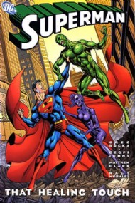 Superman: That Healing Touch 2005