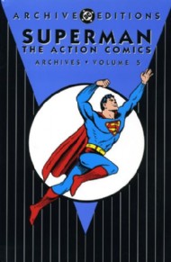 Superman: the Action Comics Archives 1998 - 2007 #5