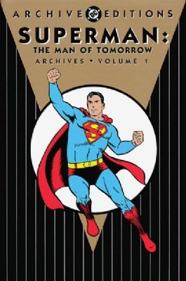 Superman: the Man of Tomorrow Archives #1
