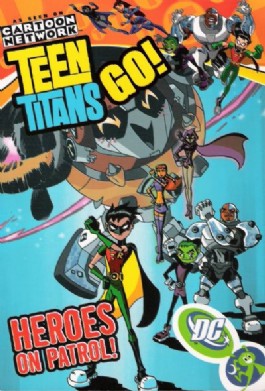 Teen Titans Go!: Heroes on Patrol! #2