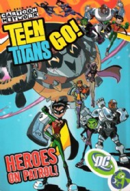 Teen Titans Go!: Heroes on Patrol! 2004 #2