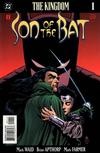 The Kingdom: Son of the Bat 1999 #1