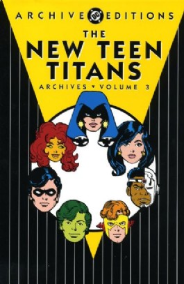 The New Teen Titans Archives #3