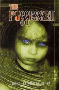 The Possessed 2004