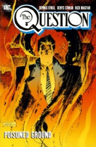 The Question: Poisoned Ground 2008 #2