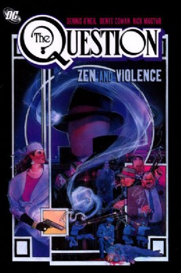 The Question: Zen and Violence #1