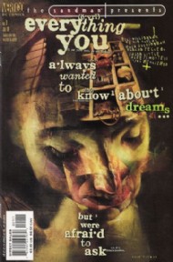 The Sandman Presents: Everything You Always Wanted to Know About Dreams...but Were Afraid to Ask 2001 #1