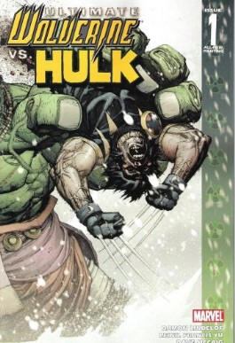 Ultimate Wolverine Vs. Hulk #1