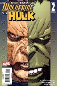 Ultimate Wolverine Vs. Hulk 2006 - 2009 #2