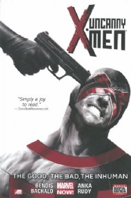 Uncanny X-Men (3rd Series): the Good, the Bad, the Inhuman 2014