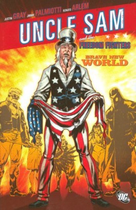Uncle Sam and the Freedom Fighters: Brave New World