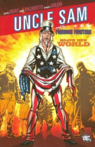 Uncle Sam and the Freedom Fighters: Brave New World 2008