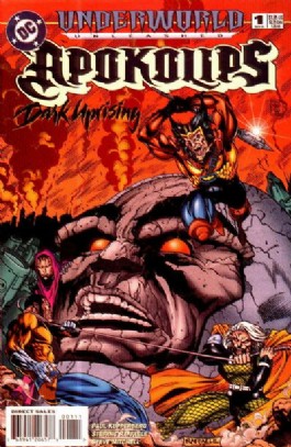 Underworld Unleashed: Apokolips - Dark Uprising #1